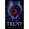 Trust: The Anatomy of a Marriage