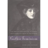 Gothic Feminism: The Professionalization of Gender from Charlotte Smith to the Brontës