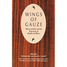 Wings of Gauze: Women of Color and the Experience of Health and Illness
