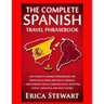 Spanish Phrasebook: The Complete Travel Phrasebook for Traveling to Spain and So: + 1000 Phrases for Accommodations, Shopping, Eating, Traveling, .Mad