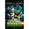 Voyage of the Wanderlust: A Tri-Galactic Trek Novel