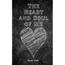 The Heart and Soul of Me