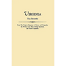 Virginia Tax Records. from the Virginia Magazine of History and Biography, the William Adn Mary College Quarterly, and Tyler's Quarterly