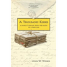A Thousand Kisses: A Family's Escape From the Nazis to a New Life