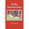 In the Summertime: Childhood at the little red cottage on Lake Winnebago in Wisconsin