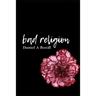 Bad Religion: Love is a...