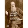 Edward Augustus Brackett: The Life, Art and Tumultuous Times of an American Original