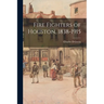 Fire Fighters of Houston, 1838-1915