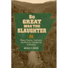So Great Was the Slaughter: Market Hunters, Sportsmen, and Wildlife Conservation in Arkansas
