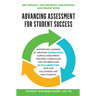Advancing Assessment for Student Success: Supporting Learning by Creating Connections Across Assessment, Teaching, Curriculum, and Cocurriculum in Col