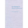 Ego Psychology II: Psychoanalytic Developmental Psychology