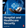 Hospital and Healthcare Security