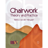 Chairwork: Theory and Practice