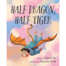 Half Dragon, Half Tiger