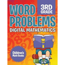 Word Problems 3rd Grade: Digital Mathematics Children's Math Books