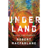 Underland: A Deep Time Journey