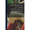 Memoir of Col. Thomas Knowlton, of Ashford, Connecticut