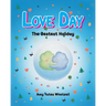 Love Day: The Bestest Holiday