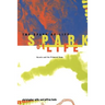 The Spark of Life: Darwin and the Primeval Soup