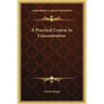 A Practical Course In Concentration