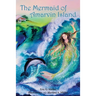 The Mermaid of Amarvin Island