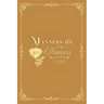 Manners Fit For A Princess
