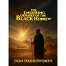 The Enduring Odyssey of the Black Hebrew