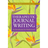 Therapeutic Journal Writing: An Introduction for Professionals