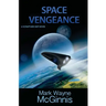Space Vengeance: A Scrapyard Ship Novel