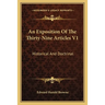An Exposition Of The Thirty-Nine Articles V1: Historical And Doctrinal
