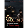 Report for Murder and Common Murder: Lindsay Gordon Mysteries #1 and #2