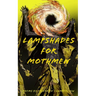 Lampshades for Mothmen