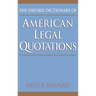 The Oxford Dictionary of American Legal Quotations