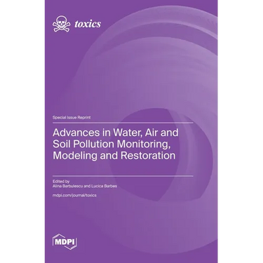 Advances in Water, Air and Soil Pollution Monitoring, Modeling and Restoration