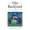 Tales from the Backyard: Stories told at dinner