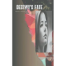 Destiny's Fate