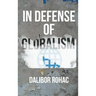 In Defense of Globalism