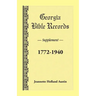 Georgia Bible Records, Supplement, 1772-1940