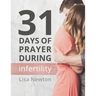 31 Days of Prayer During Infertility