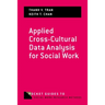 Applied Cross-Cultural Data Analysis for Social Work
