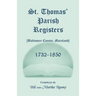St. Thomas' Parish Registers [Baltimore County, Maryland], 1732-1850