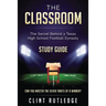 The Classroom Study Guide