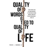 Quality of Words Is Tied to Quality of Life