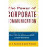 The Power of Corporate Communication: Crafting the Voice and Image of Your Business