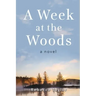 A Week at the Woods