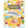 Educational and Fun Kids Workbook Handwriting Alphabet Practice Counting and Much More!: Perfect For Children in Preschool, Kindergarten, 1st Grade (E