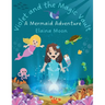 Violet and the Magic Vault: A Mermaid Adventure
