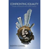 Confronting Equality: Gender, Knowledge and Global Change