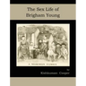 The Sex Life of Brigham Young