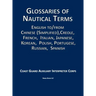 Glossaries of Nautical Terms: English to Chinese (Simplified), Creole, French, Italian, Japanese, Korean, Polish, Portugese, Russian, Spanish
